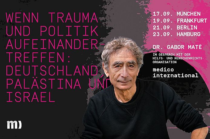 Veranstaltungsreihe Dr. Gabor Maté im Gespräch mit medico international, September 2026