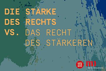 Die Stärke des Rechts vs. Das Recht des Stärkeren