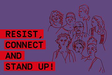 Resist, connect and stand up!