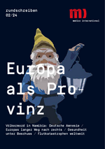 Europa als Provinz - medico rundschreiben 02/2024 Europa als Provinz - medico rundschreiben 02/2024