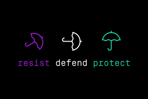 Resist. Defend. Protect. Psychosoziale Arbeit in Zeiten von Rechtsverschiebung und Ohnmacht
