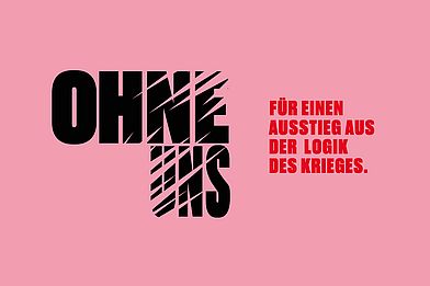 Ohne uns - Für einen Ausstieg aus der Logik des Krieges