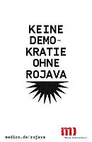 Keine Demokratie ohne Rojava