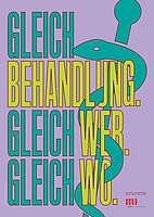 Gleichbehandlung. Gleich wer. Gleich wo