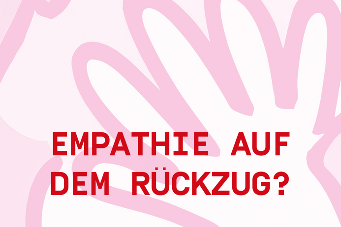 Titelbild Veranstaltung Empathie auf Rückzug