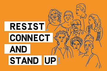 Resist, connect and stand up!