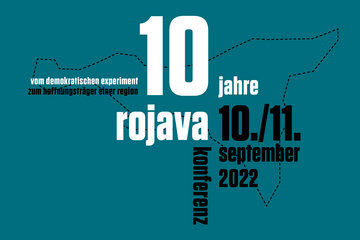 Konferenz: 10 Jahre Rojava