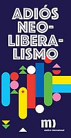 Adiós neoliberalismo