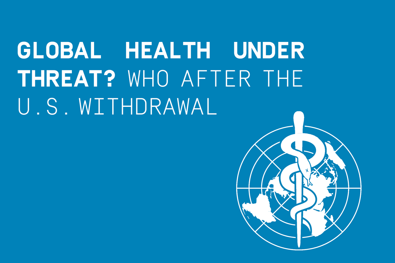 Global Health under threat? WHO after the US withdrawal - Veranstaltung ...