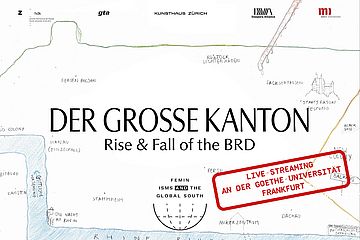 Der grosse Kanton: Rise & Fall of the BRD | Live-Streaming in Frankfurt