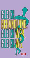 Gleichbehandlung. Gleich wer. Gleich wo