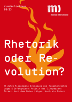 medico-Rundschreiben 03/2023: Rhetorik oder Revolution? medico-Rundschreiben 03/2023: Rhetorik oder Revolution?