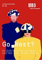 medico-Rundschreiben 04/2022: Go West?