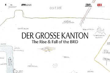 Der grosse Kanton: Rise & Fall of the BRD